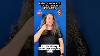 ASL Vocabulary: Easter (Non-Religious) Part 2