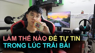 LÀM THẾ NÀO ĐỂ TỰ TIN TRONG TRẢI BÀI TAROT ? | KHÁNH JAY