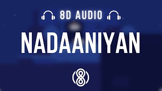 Akshath • nadaaniyan 🎧8D Audio🎧 | (Lyrics)