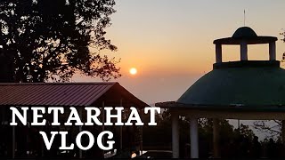 Netarhat vlog | ROHAN HORO