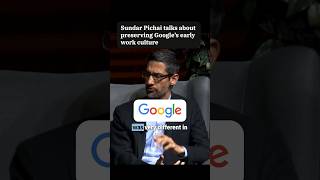 Sundar Pichai on Google’s early work culture #shorts