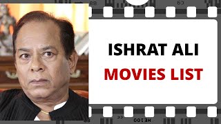 ISHRAT ALI Movies List | इशरत अली मूवीज लिस्ट