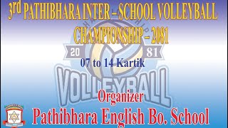 3rd Pathibhara Inter-school Volleyball Championship-2081