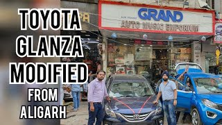 TOYOTA GLANZA MODIFIED FROM ALIGARH | CAMERA | SEAT COVER