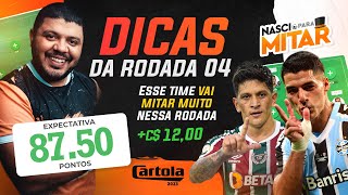 DICAS RODADA 4 - CARTOLA FC 2023 - TIME PARA MITAR RODADA 4