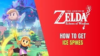 The Legend of Zelda: Echoes of Wisdom How To Get Ice Spikes Accessory