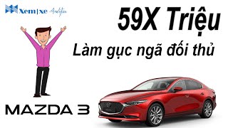 Mazda 3 | 59X Triệu - Mức giá làm đối thủ gục ngã.