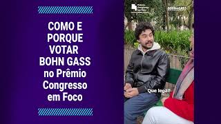 Como e porque votar Bohn Gass no Prêmio Congresso em Foco