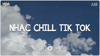 Những Bản Lofi Chill Hot TikTok 2024 - Nhạc Lofi Nhẹ Nhàng Hay Nhất Hiện Nay - Nhạc Lofi Cực Chill