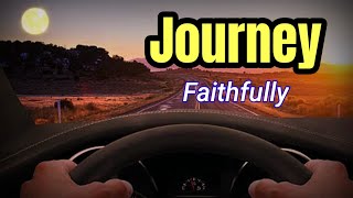 Journey - Faithfully (Lyrics)