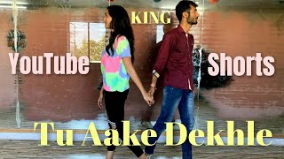 KING - TU AAKE DEKH LE DANCE | THE CARNIVAL | TU AAKE DEKH LE KING DANCE COVER by DEEP RAJ & SHONA 😉