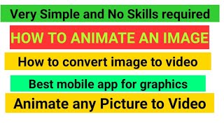 Image animation | Add graphics and animate an image to beautiful Video