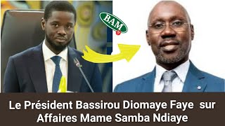 Le Président Bassirou Diomaye Faye  sur Samba Ndiaye