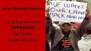 Julius Malema's Speech  |  Land Expropriation Approved for Black South Africans