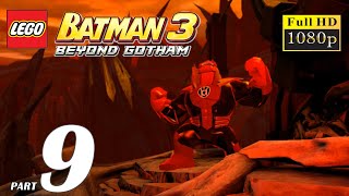 Lego Batman 3: Beyond Gotham - Walkthrough Part 9 - All The Rage (1080p HD)