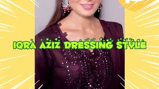 iqra aziz dressing style