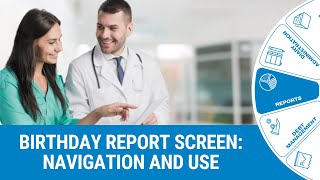 GoodX Web App - Birthday Report Screen: Navigation and Use
