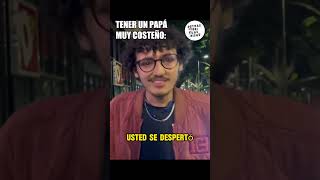 Un papá muy costeño