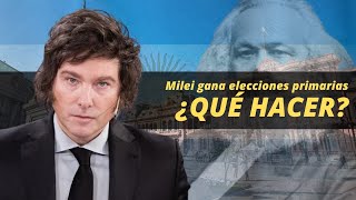 Javier Milei gana las elecciones primarias ¿Qué debemos hacer los marxistas?