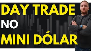 DAY TRADE no MINI DÓLAR utilizando somente PRICE ACTION!