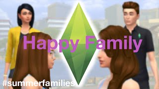 Happy Family — Summer Families #7 | The Sims 4