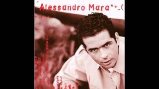 Alessandro Mara - Ora che non ci sei