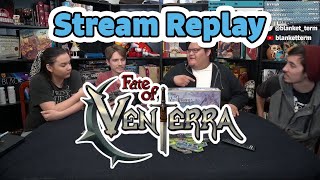 Stream Replay | Fate of Venterra Teams