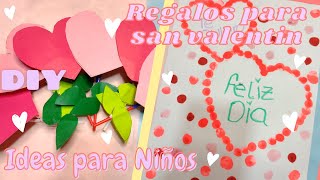 💡3 Manualidades para el dia del AMOR y la AMISTAD para Niños/ ESPECIAL SAN VALENTIN!💕👩🏻‍🏫