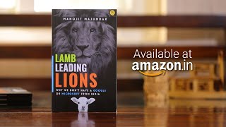 Lamb Leading Lions - Why we don't have a Google or Microsoft in India | Book Promo