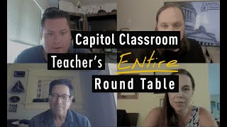 ENTIRE Teacher's Round Table  - "Veteran" Civics Teachers Share How They Use Capitol Classroom