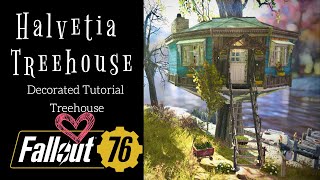 Fallout 76 Decorated Treehouse (from the tutorial)