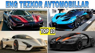 TOP 10 ENG TEZKOR AVTOMOBILLAR