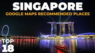 Top 18 Places To Visit in Singapore - Singapore Travel Guide