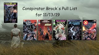 Conspirator Brock's Pull List for 11/13/2019