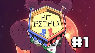 Pit People // Rip Horation pentu // Osa 1