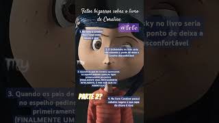 Alguns detalhes bizarros sobre o livro de Coraline #edit #coraline #fyy #animation #shortvideo