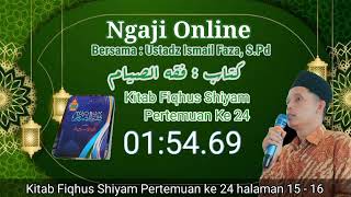 Ngaji Online Kitab Fiqhus Shiyam ||| Pertemuan Ke 24 Halaman 15 - 16