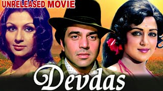 DEVDAS 1976 Dharmendra , Hema Malini And Sharmila Tagore Unreleased Bollywood Movie Full Details