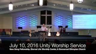 Unity Worship Service, July 10, 2016