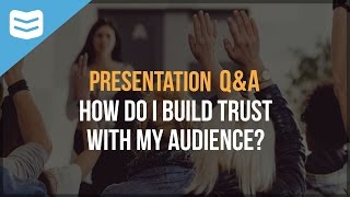 Public Speaking Tip: How to Build Trust With Your Audience