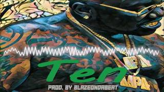 PeeWee LongWay x MPA Type Beat - Ten (Prod. By BlazeOnDaBeat - 1st Letter A)