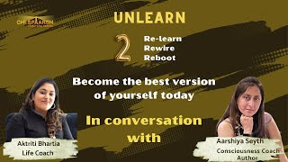 UNLEARN 2 RELEARN, REWIRE & REBOOT