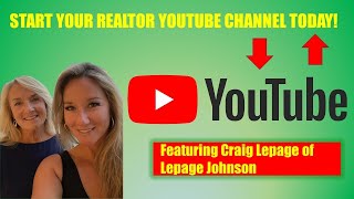 Start Your Realtor YouTube Channel TODAY: Easy Steps!