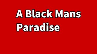 A Black Mans Paradise | Cestin Stories | AITA | Reddit Cheating