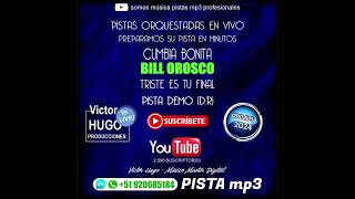 (D.R)  PRIMICIA 2024   BILL OROSCO - TRISTE TU FINAL  2024