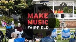 MAKE MUSIC FAIRFIELD LIVE in The Warehouse - Fairfield Theatre Company - 6/21/24