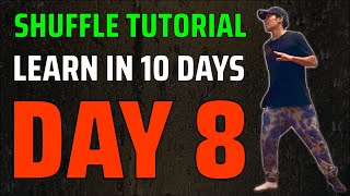 Day 8 of 10 Shuffle Dance Tutorial For Beginners: ROCKING Learn How To Shuffle