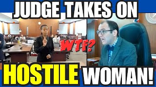 JUDGE HAS HIS HANDS FULL WITH PASSIVE AGGRESSIVE WOMAN THAT WANTS HER WAY!