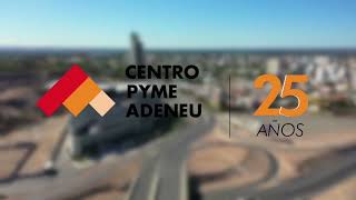 Centro PyME-ADENEU: 25° aniversario