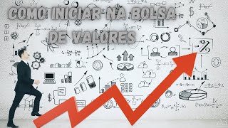 Como Iniciar na bolsa de Valores - Aula 3